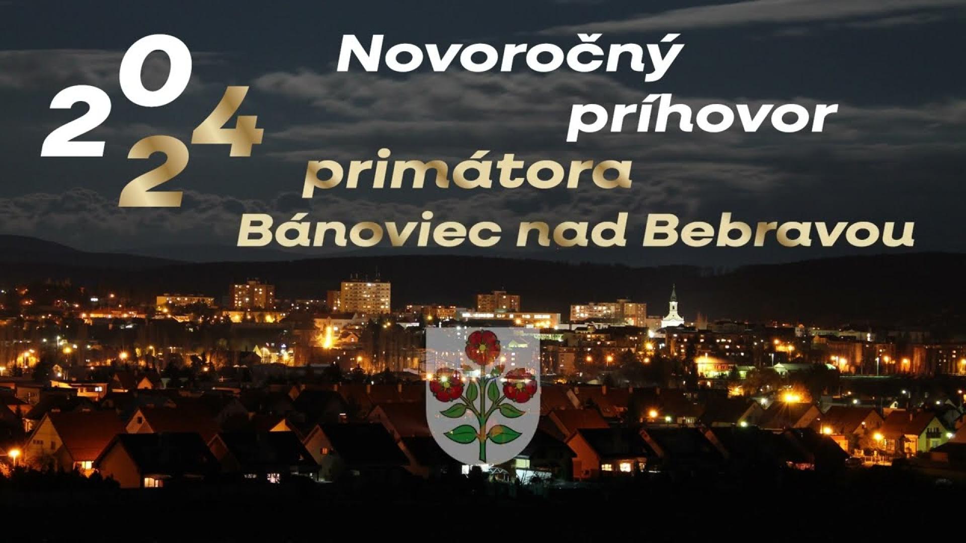 Embedded thumbnail for Novoročný príhovor primátora mesta Bánovce nad Bebravou 2024